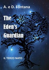 The Eden s Guardian