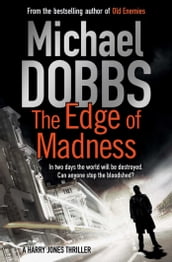 The Edge of Madness