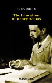 The Education of Henry Adams