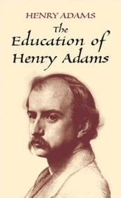 The Education of Henry Adams