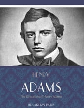 The Education of Henry Adams