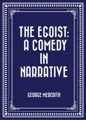 The Egoist: A Comedy in Narrative