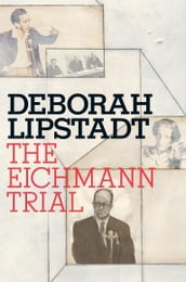 The Eichmann Trial