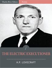 The Electric Executioner (Illustrated Edition)