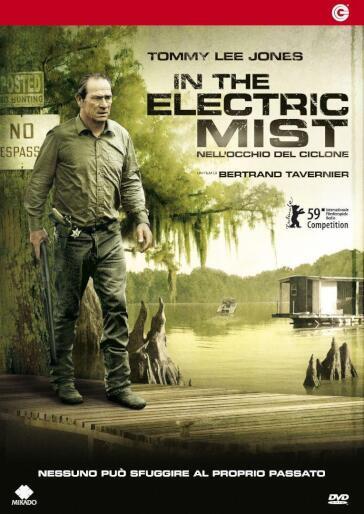 In The Electric Mist - Nell'Occhio Del Ciclone - Bertrand Tavernier