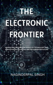 The Electronic Frontier