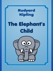 The Elephant s Child