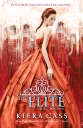 The Elite (The Selection, Book 2)