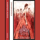 The Elite: Tiktok made me buy it! (The Selection, Book 2)