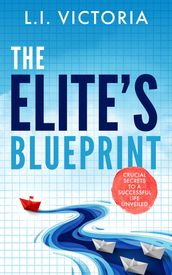 The Elite s Blueprint