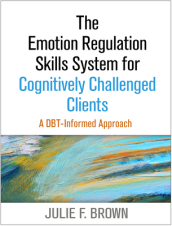 The Emotion Regulation Skills System for Cognitively Challenged Clients