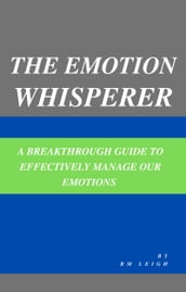The Emotion Whisperer