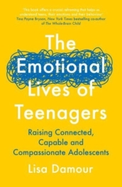 The Emotional Lives of Teenagers