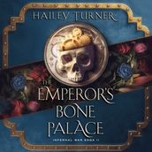 The Emperor s Bone Palace