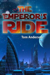 The Emperor s Ride