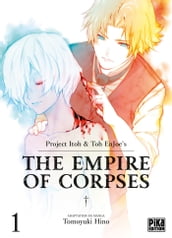 The Empire of Corpses T01