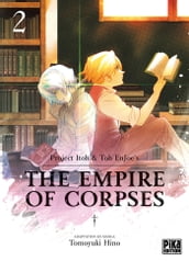 The Empire of Corpses T02