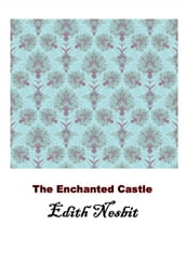 The Enchanted Castle, The Original Classic