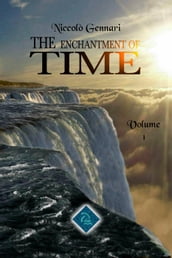 The Enchantment of Time - Volume 1