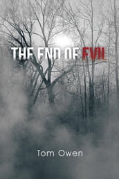 The End of Evil