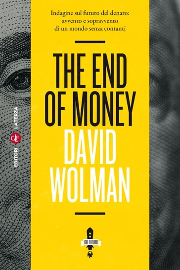 The End of Money - David Wolman