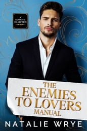 The Enemies to Lovers Manual