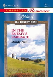 In The Enemy s Embrace (Mills & Boon American Romance)