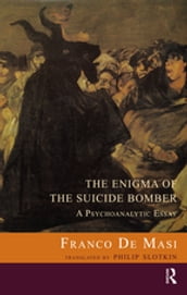 The Enigma of the Suicide Bomber