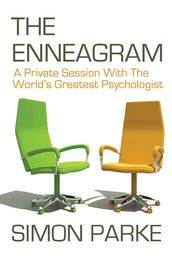 The Enneagram: A Private Session With the Worlds Greatest Psychologist