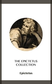 The Epictetus Collection