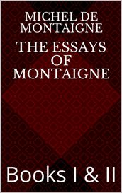 The Essays of Montaigne