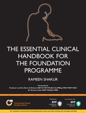 The Essential Clinical Handbook for the Foundation Programme