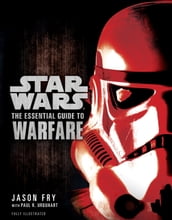 The Essential Guide to Warfare: Star Wars