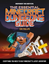 The Essential Minecraft Dungeons Guide (Independent & Unofficial)