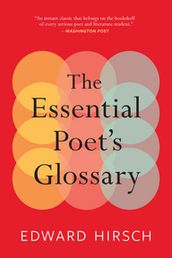 The Essential Poet s Glossary