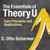 The Essentials of Theory U