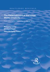 The Establishment of European Works Councils