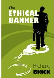 The Ethical Banker
