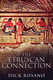 The Etruscan Connection