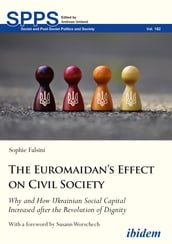 The Euromaidan s Effect on Civil Society