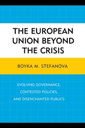 The European Union beyond the Crisis