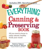The Everything Canning and Preserving Book