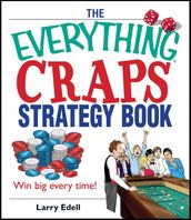 The Everything Craps Strategy Book