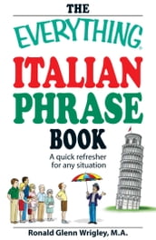 The Everything Italian Phrase Book