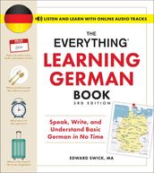 The Everything Learning German Book, 3rd Edition