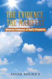The Evidence, The Manifest
