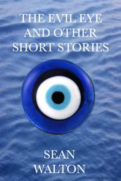 The Evil Eye and other Short Stories