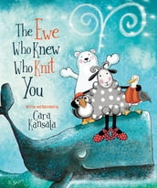 The Ewe Who Knew Who Knit You