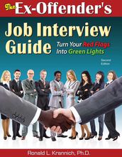 The Ex-Offender s Job Interview Guide