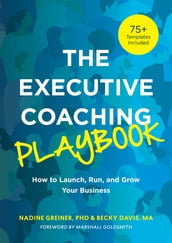 The Executive Coaching Playbook